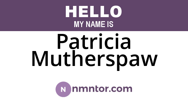 Patricia Mutherspaw
