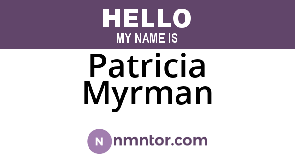 Patricia Myrman