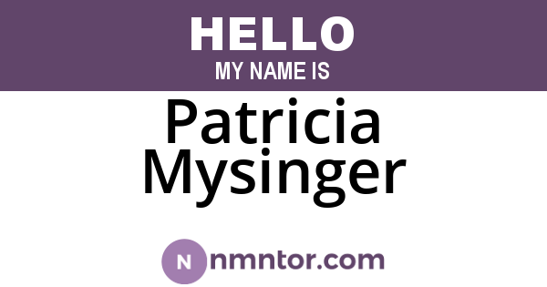 Patricia Mysinger