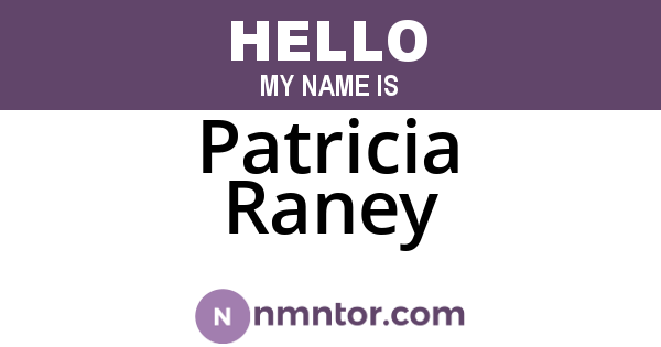 Patricia Raney