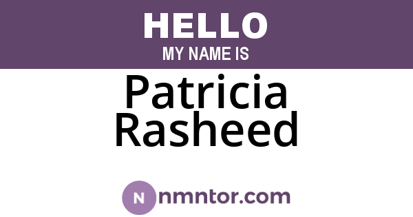 Patricia Rasheed