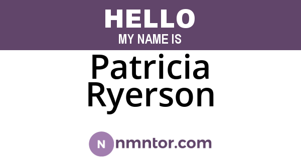 Patricia Ryerson