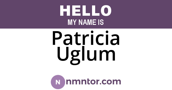 Patricia Uglum