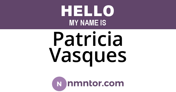 Patricia Vasques