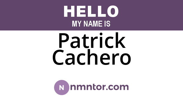 Patrick Cachero