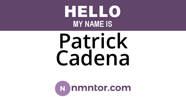 Patrick Cadena