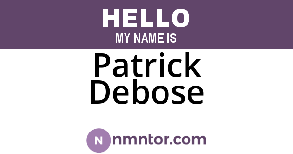 Patrick Debose