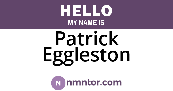 Patrick Eggleston