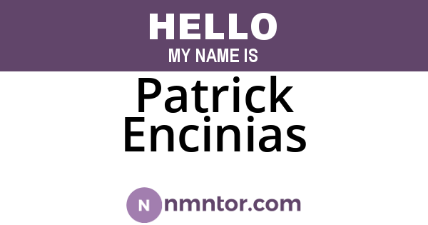 Patrick Encinias