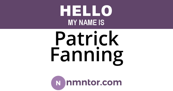 Patrick Fanning