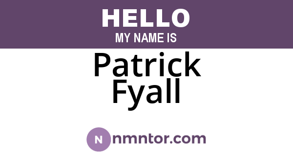 Patrick Fyall