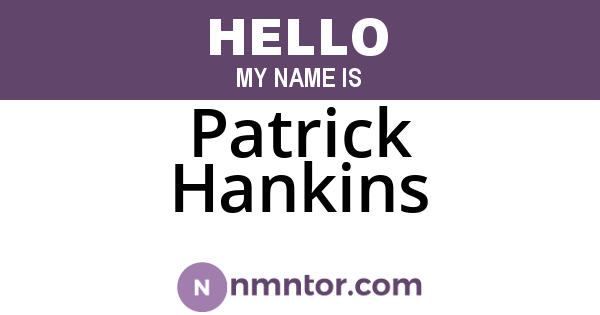 Patrick Hankins