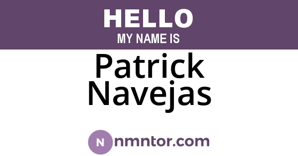 Patrick Navejas