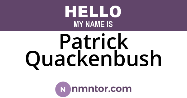 Patrick Quackenbush