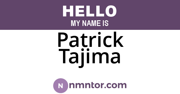 Patrick Tajima