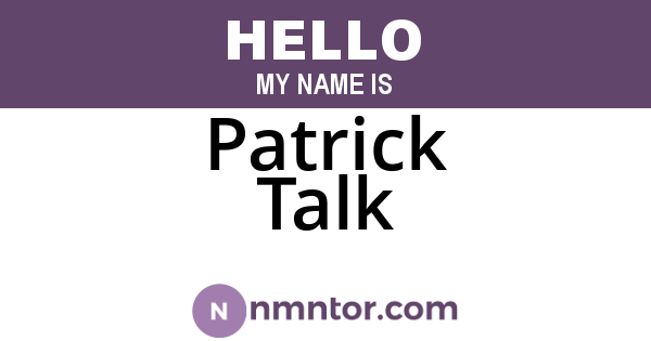 Patrick Talk