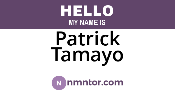 Patrick Tamayo