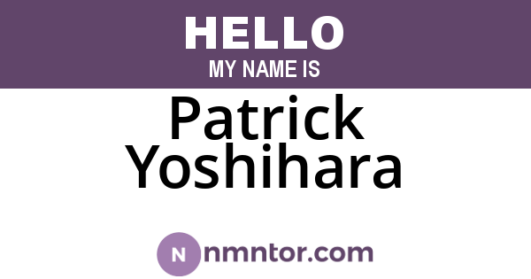 Patrick Yoshihara