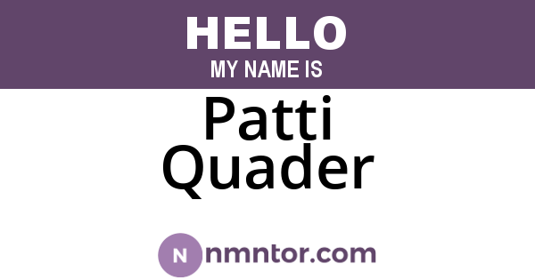 Patti Quader