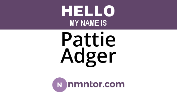 Pattie Adger