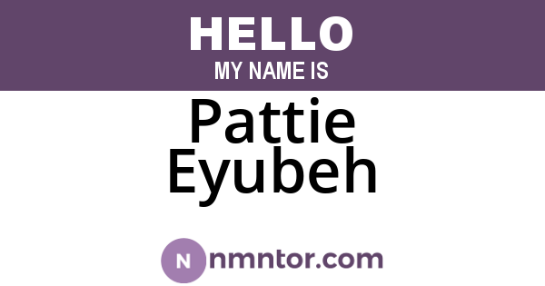 Pattie Eyubeh