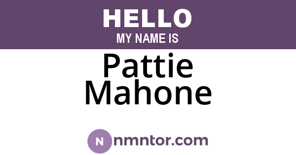 Pattie Mahone