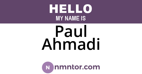 Paul Ahmadi