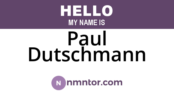 Paul Dutschmann