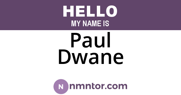 Paul Dwane