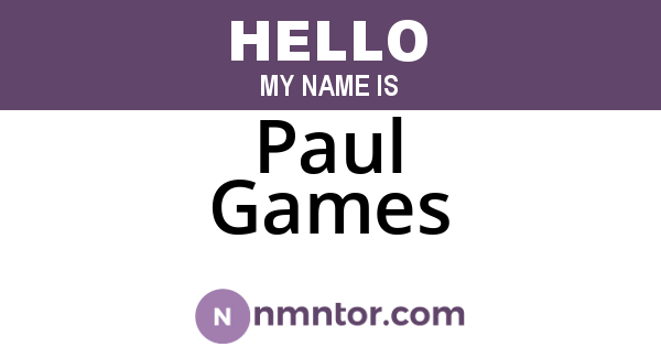 Paul Games