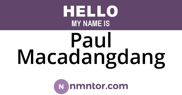 Paul Macadangdang