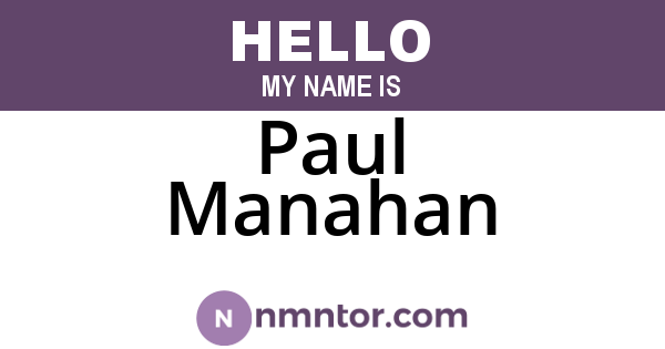 Paul Manahan