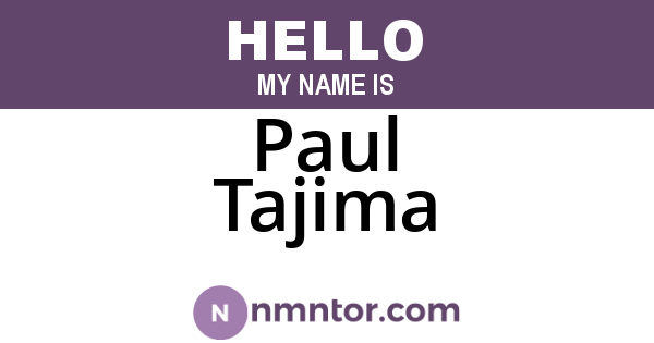Paul Tajima