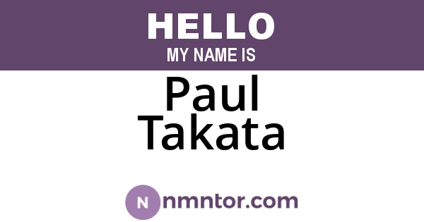 Paul Takata