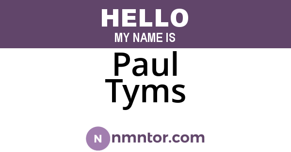 Paul Tyms
