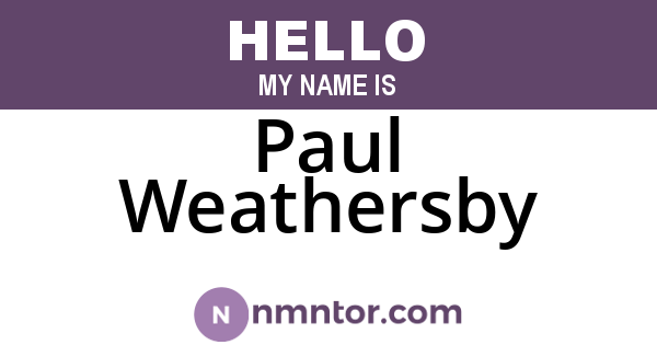 Paul Weathersby