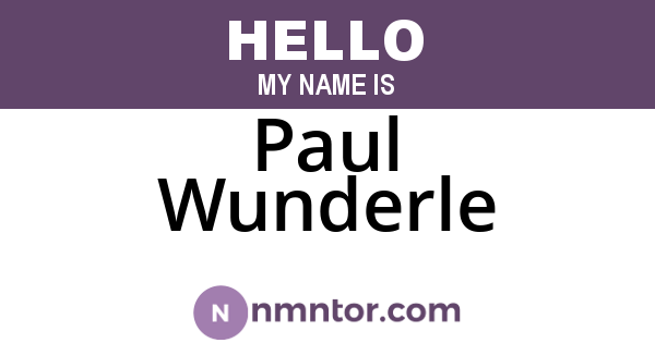 Paul Wunderle
