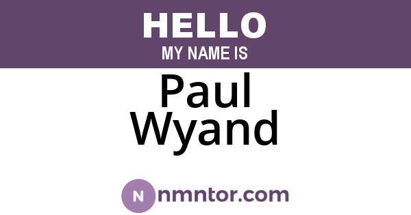 Paul Wyand