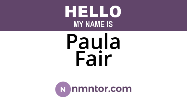 Paula Fair