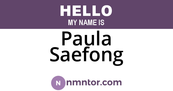 Paula Saefong