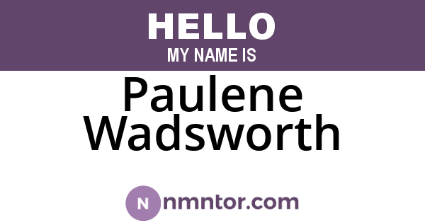 Paulene Wadsworth