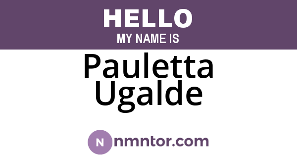Pauletta Ugalde