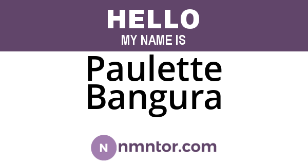 Paulette Bangura