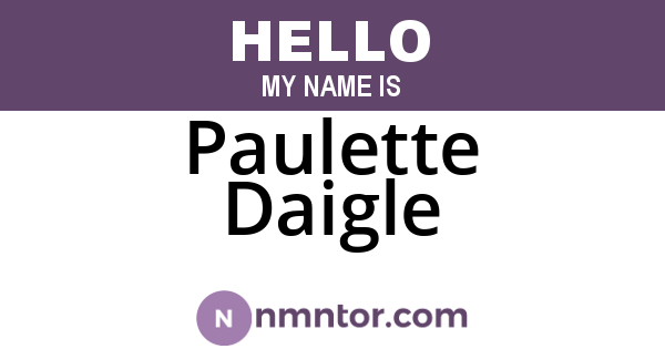 Paulette Daigle