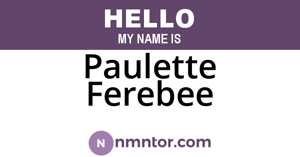 Paulette Ferebee