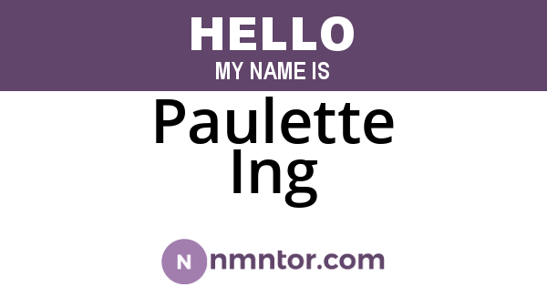 Paulette Ing