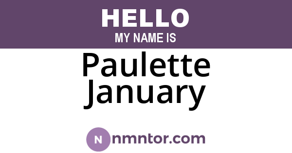 Paulette January