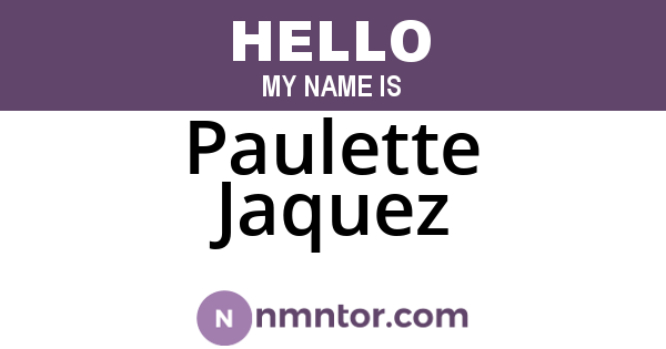 Paulette Jaquez