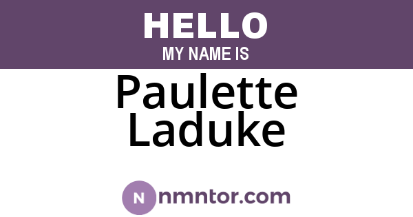 Paulette Laduke