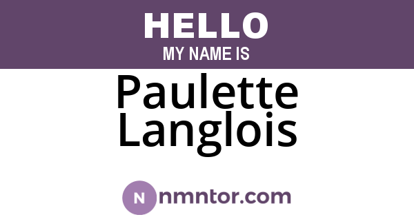 Paulette Langlois